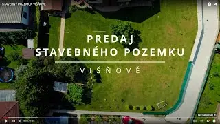 STAVEBNÝ POZEMOK VIŠŇOVÉ
