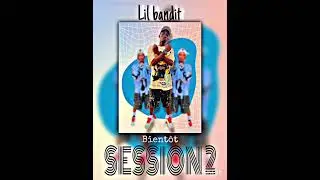 LIL BANDIT G&Eacute;N&Eacute;RAL SESSION2 2025