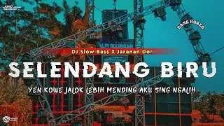 DJ SELENDANG BIRU || FAREL PRAYOGA &bull;SLOW BASS X JARANAN DOR VIRAL TIKTOK &bull;KIPLI ID