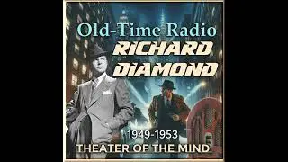 Louis Spence Case - Richard Diamond | 03/05/1950 (Ep044)