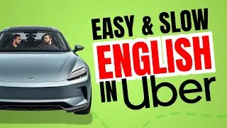 Slow English Conversation Practice for Uber Rides | Daily Travel Practice | Speak with Natives A2