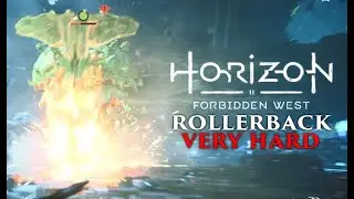 Horizon Forbidden West - How to defeat a ROLLERBACK on VERY HARD (Iota Cauldron)