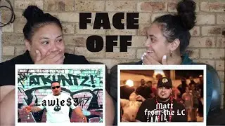 FACE OFF | LAWLESS ENT $tay Axtive | VS | MATT 4RM THE LC - 4K Heavy | Reaction