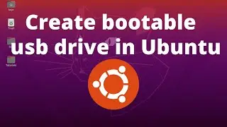 How to create bootable USB drive in Ubuntu
