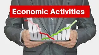 What is Economic Activities | Types of Economic Activities | Geography | Economic |