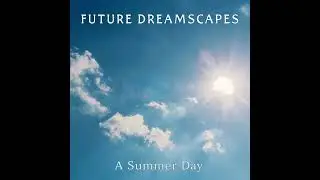 Future Dreamscapes - Between Two Fading Forecasts