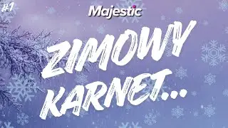 Zimowy Karnet #1 - Majestic