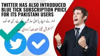 Twitter has also introduced blue tick subscription price for its Pakistani users