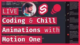 ANIMATIONS with Motion One 💃 LIVE Coding & Chill