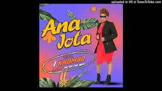 Ana Jota - I khombo