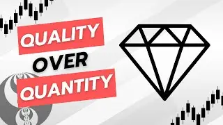 Quality Over Quantity