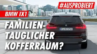 BMW iX1 Kofferraum 🔴 Maße, Volumen, Gepäcknetz (eDrive20 // xDrive30)