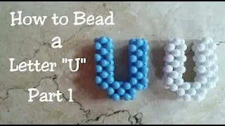 How to Bead a Letter 