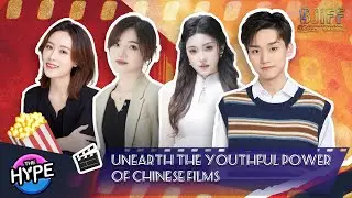 Live: THE HYPE &ndash; Unearth the youthful power of Chinese films
