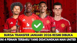 Bursa Transfer Liga Inggris Dibuka❗Ini 4 Pemain Terbaru yang Akan Didatangkan Manchester United