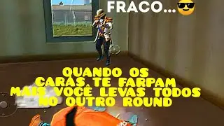EIS QUE TE FARPAM - Free Fire - humor