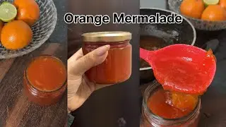 Orange Mermalade Recipe | 3Ingredients Only | No Artificial Colours | No Artificial Flavours |