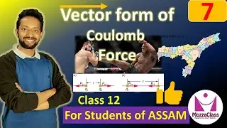 Vector form of Coulomb Force | Electrostatics bit by bit (CBSE | AHSEC)
