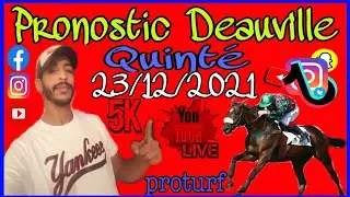 #quint&eacute; #deauville Pronostic quinte proturf jeudi 23 d&eacute;cembre 2021