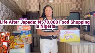 I MOVED BACK TO NIGERIA | THIS IS MY #570,000 FOOD HAUL | FOOD SHOPPING IN NIGERIA 