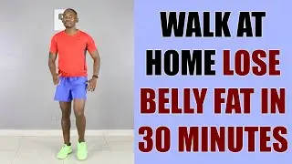 Walk at Home Lose Belly Fat in 30 Minutes/ Fun Indoor Walking Workout 🔥 290 Calories 🔥