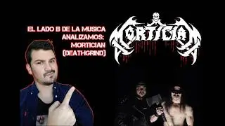 El Lado B de la Musica - Mortician (24/04/19) [La Pura Verdad]