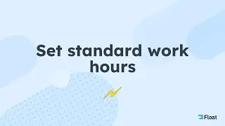 Set standard work hours