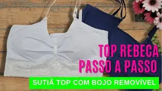 ❣️❣️Passo a passo SUTI&Atilde; TOP REBECA - com bojo remov&iacute;vel❣️❣️