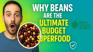Why Beans Are the Ultimate Budget Superfood You Need