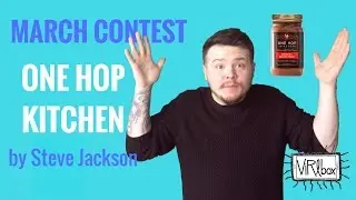 One Hop Kitchen by Steve Jackson - March Contest