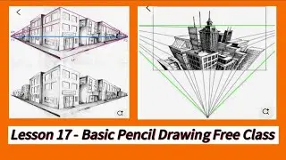 Lesson 17 - Basic Pencil Drawing Free Class (အခြေခံခဲပန်းချီပညာဒါန)(သင်ခန်းစာ ၁၇)