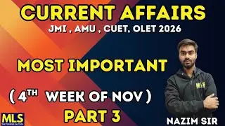 Weekly Current Affairs | 4th week of Nov 2025 |Jamia BALLB, AMU BALLB, CUET, OLET, CLAT, AILET