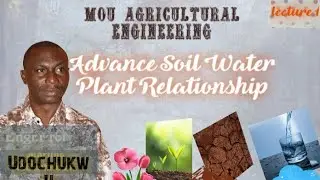 ADVANCED SOIL- WATER- PLANT RELATIONSHIP  - Saturated flow through soils