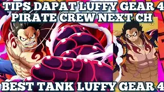 Tips F2P Dapat Luffy G4 & Tier List Pirate Crew Next Chapter 2025 ! Tips Pirate Crew Next Chapter