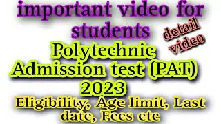 Polytechnic Admission test (PAT) ll Detail video ll important video for students ll Assam classes