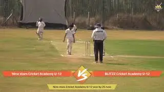 BLITZZ CRICKET ACADEMY U-12 VS NINE STARS ACADEMY U-12