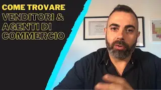 Come trovare venditori e agenti di commercio