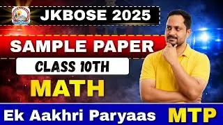 JKBOSE  Sample Paper MATH class 10th | MTP 2025 |#jkbose #jammukashmir #class10jkbose