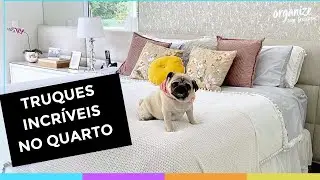 8 TRUQUES SIMPLES E EFICIENTES PARA LIMPAR E ORGANIZAR O QUARTO RÁPIDO! Organize sem Frescuras