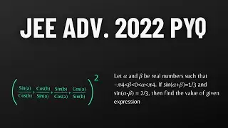 JEE Advanced 2022 | Hard core Trigonometry