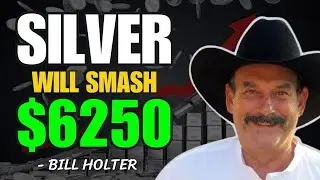 ⭐ The Coming Trillions: Why Gold and Silver Prices Will Skyrocket? | Bill Holter