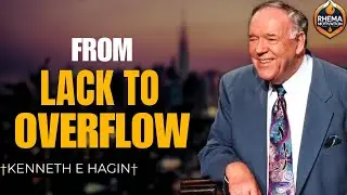 From Lack to Overflow | God&rsquo;s Financial Blueprint | Kenneth E. Hagin,