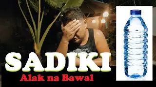 sadiki alak na ipinag babawal, alak review Ep:060 #tabayag