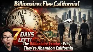 7 Days Left: The Real Reason Billionaires are Vanishing from California