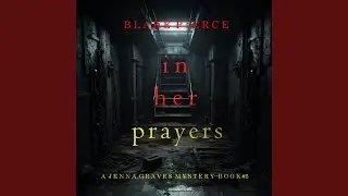 Chapter 19 - In Her Prayers (A Jenna Graves Suspense Thriller&mdash;Book 5)