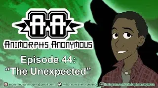 Animorphs Anonymous Episode 44 - We Discuss The Unexpected