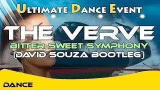 The Verve - Bitter Sweet Symphony (David Souza Bootleg)