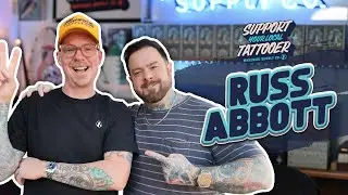 Episode 13: From Apprentice to Entrepreneur: Russ Abbott's Tattoo Journey & Industry Insights