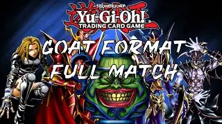 Yu-Gi-Oh Live Duel Goat Format Full Match