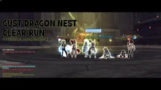 [DN SEA] Gust Dragon Nest Clear